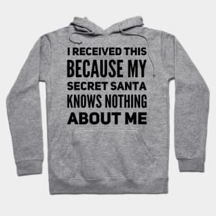 I received this because my Secret Santa knows nothing about me. Work, colleague design. Hoodie